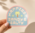 Beach sticker | Surf shop sticker | Happiest sandy and salty